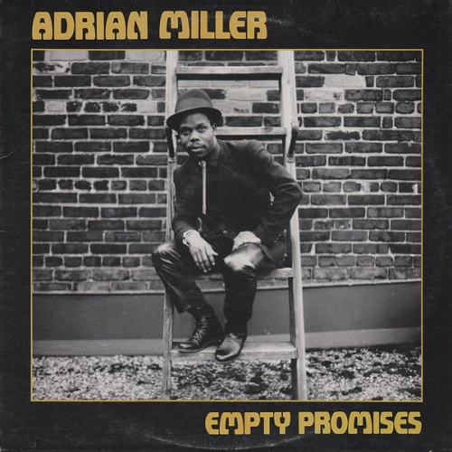 Adrian Miller - Empty Promises.jpg