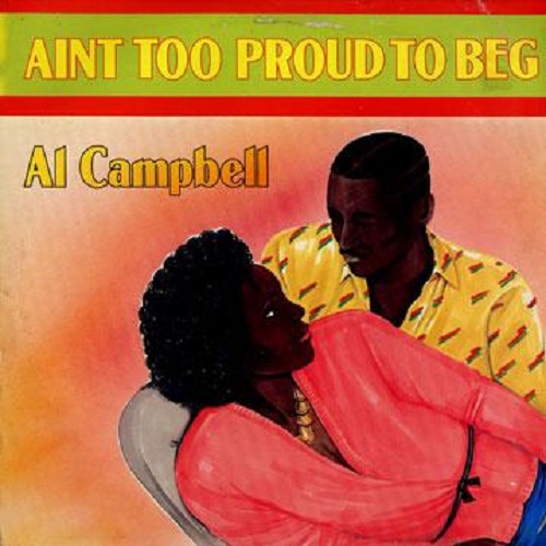 Al Campbell - Aint To Proud To Beg.jpg
