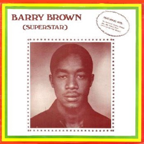Barry Brown - Superstar.JPG