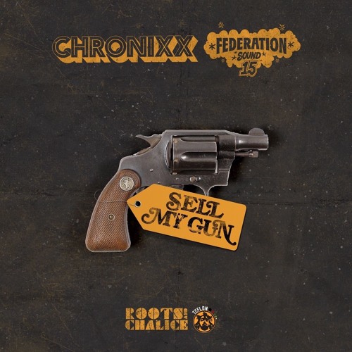 Chronixx-Sell-My-Gun.jpg