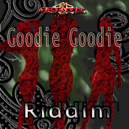 Goodie Goodie Riddim (Front Cover).jpg