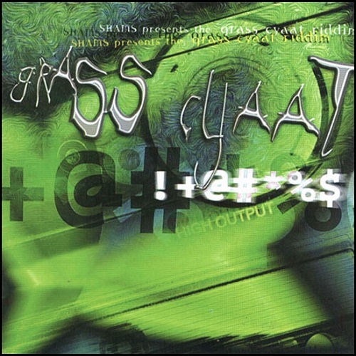 Grass Cyaat Riddim CD (Front Cover).jpg