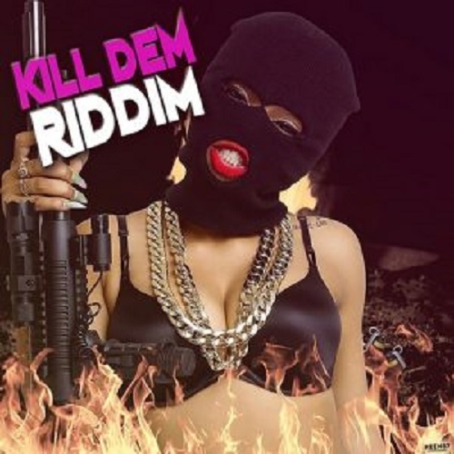 Kill_Dem_Riddim_Full_Promo_Donsome_Records.jpg