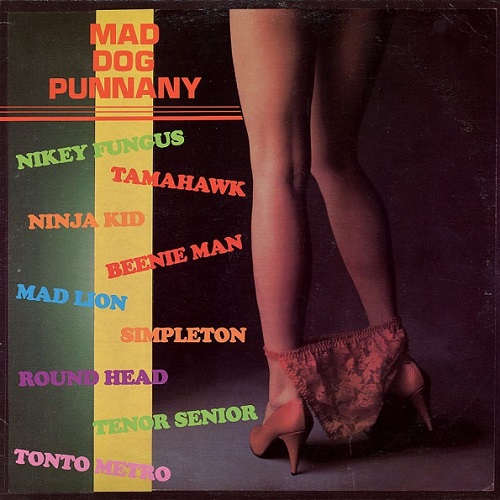 Mad Dog Punnany Riddim - 1987 (Front).jpg