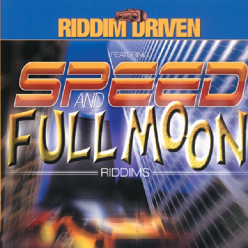 Riddim_Driven_Speed_and_Full_Moon.jpg