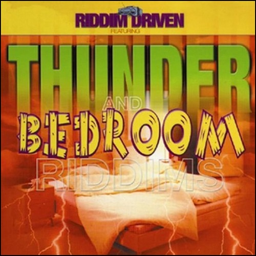 Thunder-Bedroom-Riddim-CD-Front-Cover.jpg