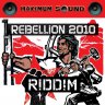 Rebellion 2010 Riddim (2010)