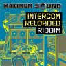 Intercom Reloaded Riddim (2006)
