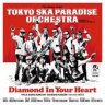 Tokyo Ska Paradise Orchestra - Diamond In Your Heart (2013)