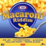 Macaroni Riddim (2018)