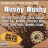 Bushy Bushy Riddim (2001)