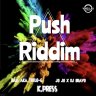 Push Riddim (2018)