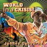 Johnny Osbourne - World in a Crisis (2018)