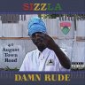 Sizzla - Damn Rude (2018)