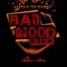 Bad Mood Riddim (2012)