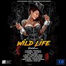 Wild Life Riddim (2018)
