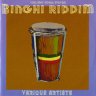 Binghi Riddim (2008)