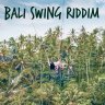 Bali Swing Riddim (2018)