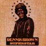 [1972] - Dennis Brown - Superstar