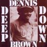 [1974] - Dennis Brown - Deep Down