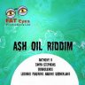 Ash Oil Riddim (2009)