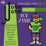 John John Dancehall Hits, Vol.5