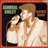 Admiral Bailey - Science Again (1989)