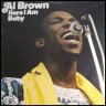 Al Brown - Here I Am Baby (1974)