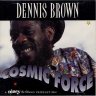 [1993] - Dennis Brown - Cosmic Force