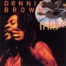 [1995] - Dennis Brown -  Nothing Like This
