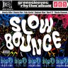 Greensleeves Rhythm Album #65 Slow Bounce