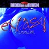 Riddim Driven - Extasy