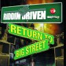 Riddim Driven - Return To Big Street
