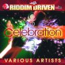 Riddim Driven - Celebration
