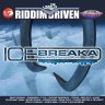 Riddim Driven - Ice Breaka