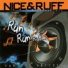Nice & Ruff Vol. 6 - Run Run Riddim