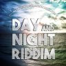 Day And Night Riddim (2016)