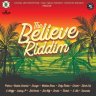 The Believe Riddim (2019)