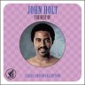 John Holt - The Best Of Classic Lovers Collection