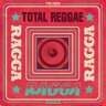 Total Reggae Ragga
