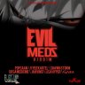 Evil Medz Riddim (2012)