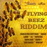Flying Beez Riddim (2013)