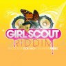 Girl Scout Riddim (2010)