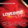 Lovebird Riddim (2006)