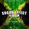 Sugar Effect Riddim (2019)