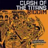 Clash of the Titans Riddim (2015)