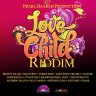 Love Child Riddim (2016)