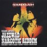 Jazzwad Narcotic Riddim (2001)