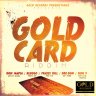 Gold Card Riddim (2019)