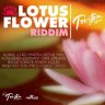 Lotus Flower Riddim (2012)